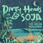 DIRTY HEAD SOJA TN.jpg