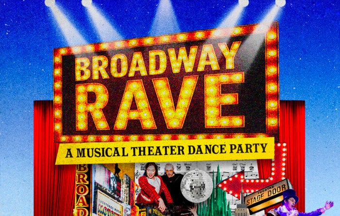 More Info for BROADWAY RAVE