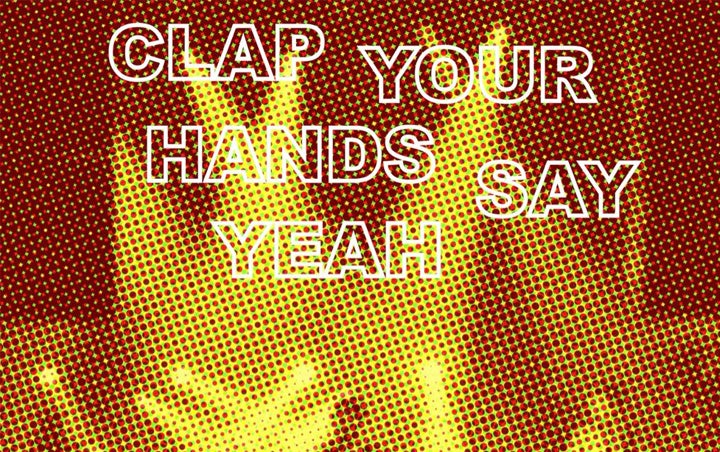 More Info for CLAP YOUR HANDS SAY YEAH