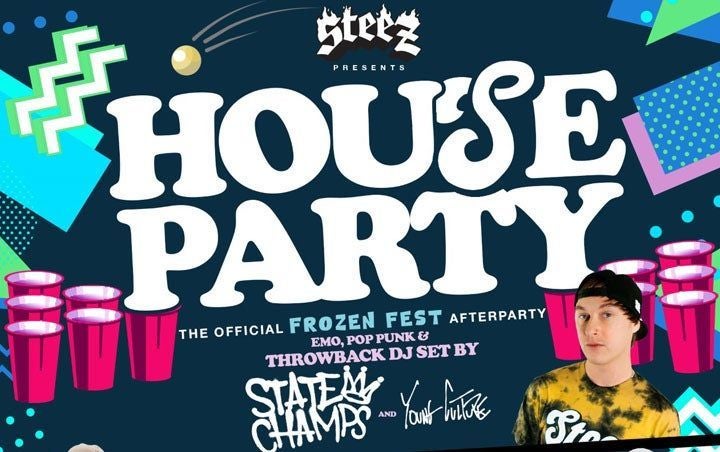 More Info for HOUSE PARTY: THE OFFICIAL FROZEN FEST AFTERPARTY