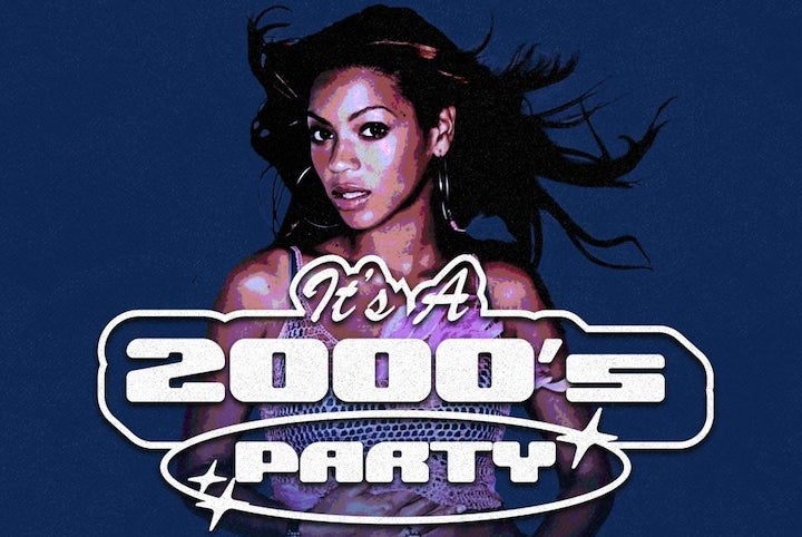 More Info for IT'S A 2000'S PARTY - Albany