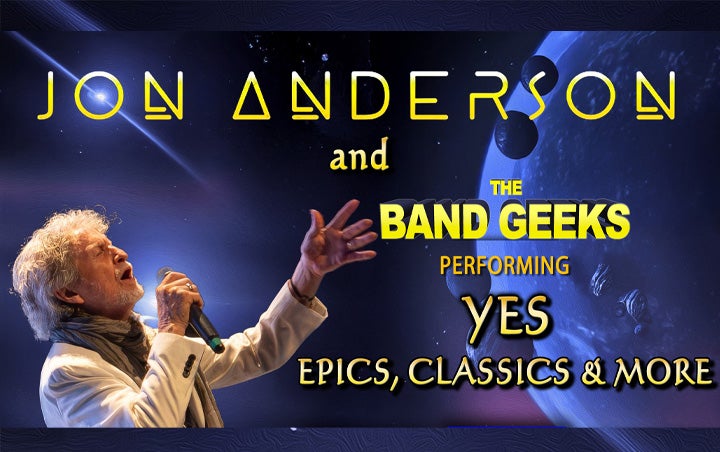 More Info for JON ANDERSON AND THE BAND GEEKS