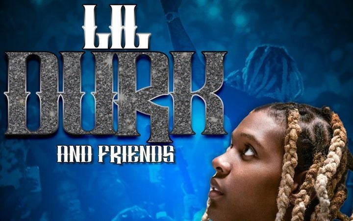 More Info for LIL DURK AND FRIENDS