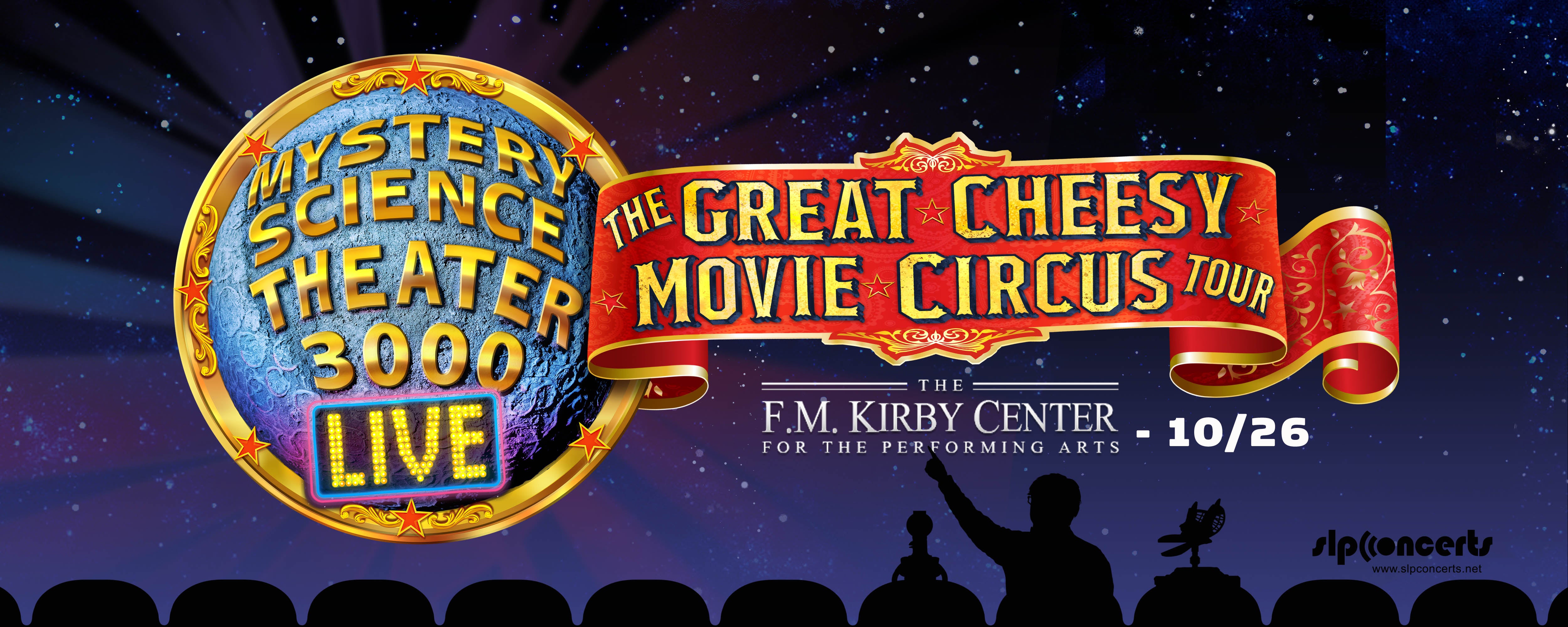 MYSTERY SCIENCE THEATER 3000 LIVE! : The Great Cheesy Movie Circus Tour 