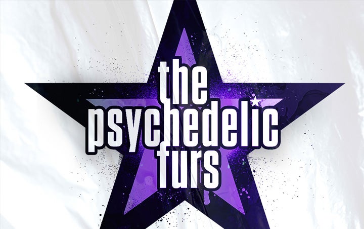 More Info for THE PSYCHEDELIC FURS