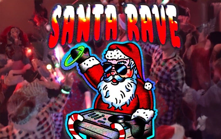 More Info for SANTA RAVE