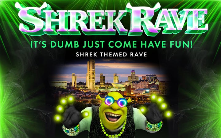 More Info for SHREK RAVE