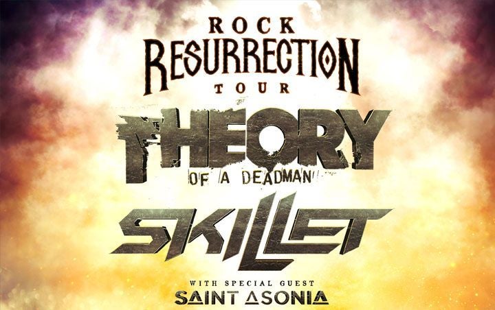 More Info for THEORY OF A DEADMAN / SKILLET