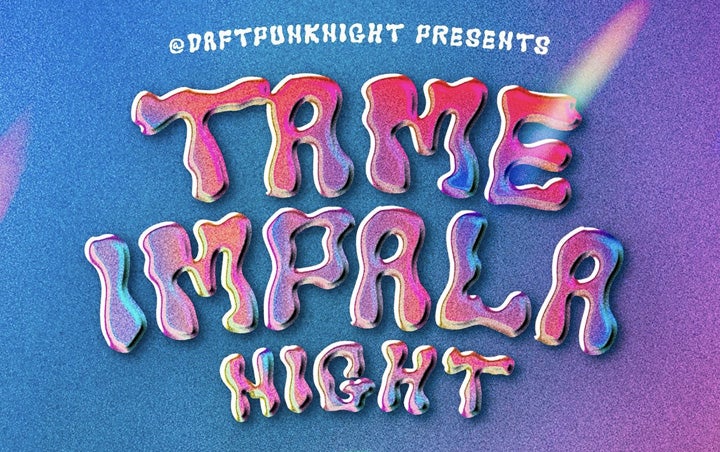 More Info for TAME IMPALA NIGHT