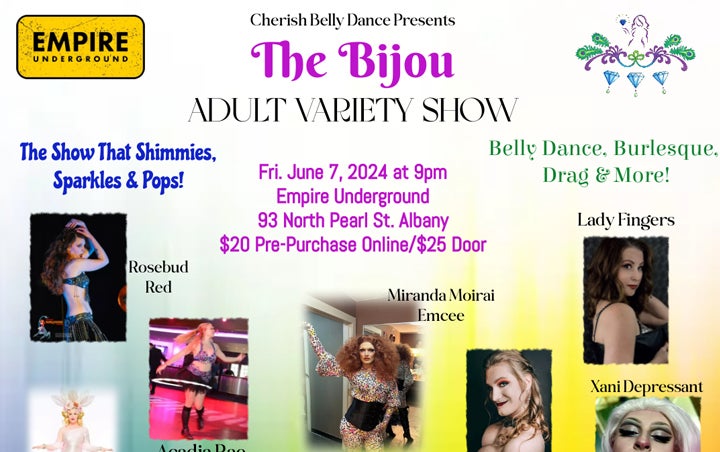 More Info for Cherish Belly Dance Presents: THE BIJOU ADULT VARIETY SHOW