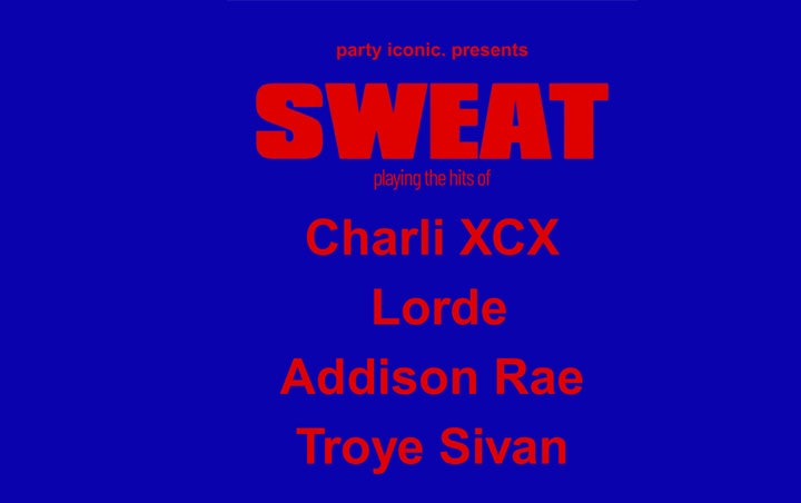 More Info for PARTY ICONIC PRESENTS: SWEAT