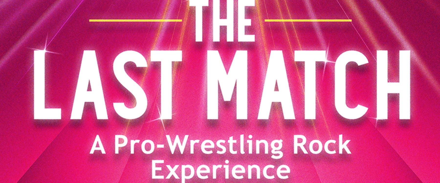 THE LAST MATCH SLP Concerts Presents the-last-match-slp-concerts-presents