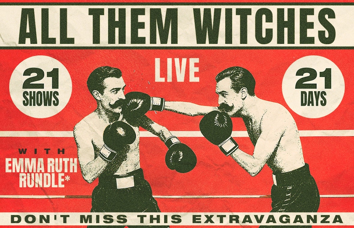 ALL THEM WITCHES