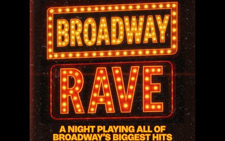 More Info for BROADWAY RAVE