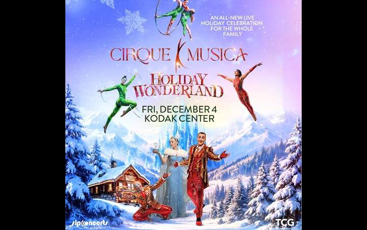 More Info for CIRQUE MUSICA HOLIDAY WONDERLAND