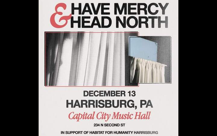 More Info for HAVE MERCY & HEAD NORTH