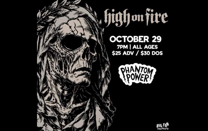 More Info for HIGH ON FIRE
