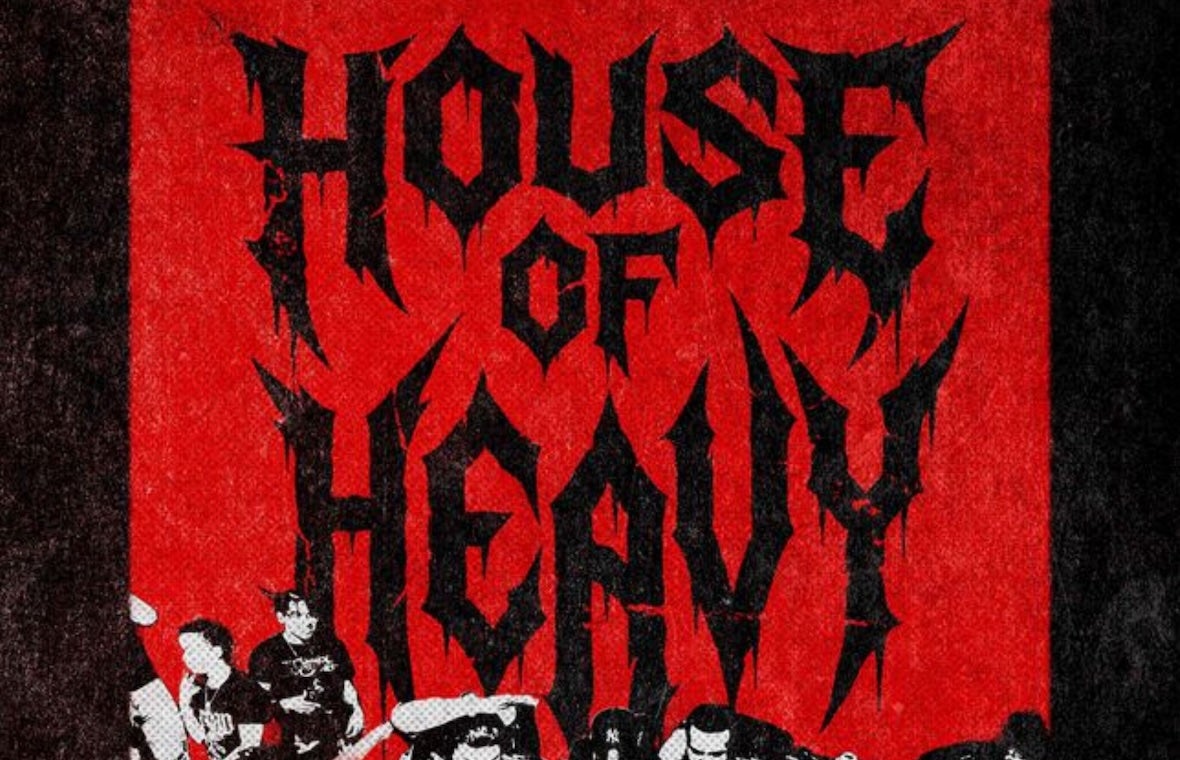 HOUSE OF HEAVY