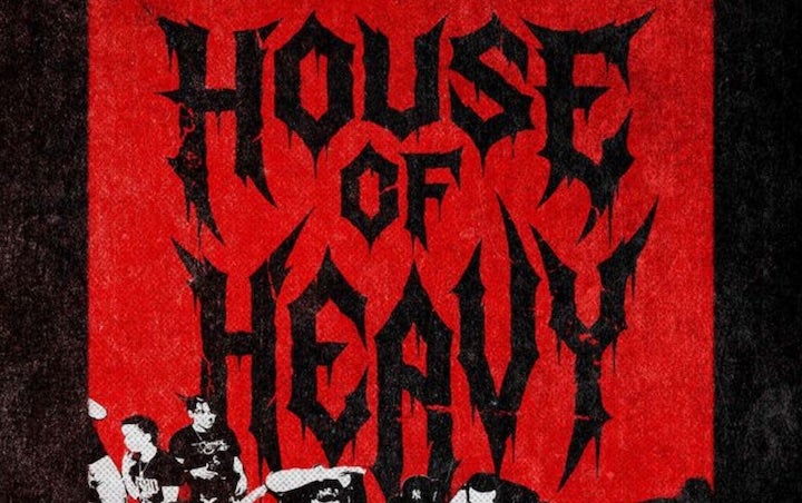 More Info for HOUSE OF HEAVY