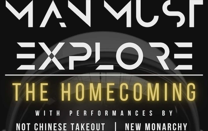 More Info for MAN MUST EXPLORE