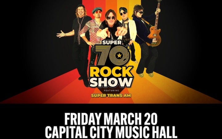 More Info for SUPER 70S ROCK SHOW FT. SUPER TRANS AM