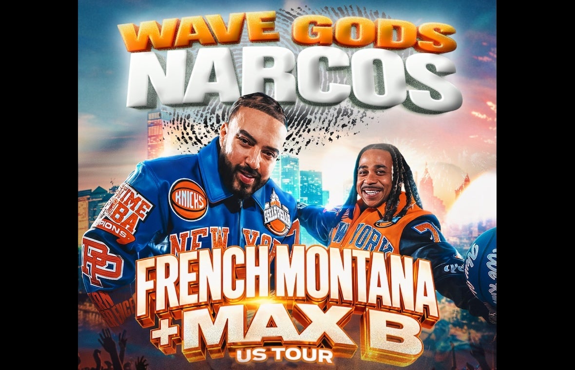 FRENCH MONTANA & MAX B