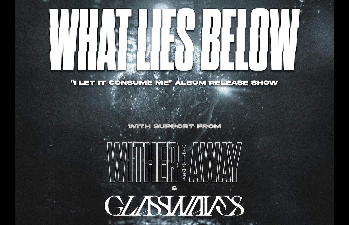 WHAT LIES BELOW